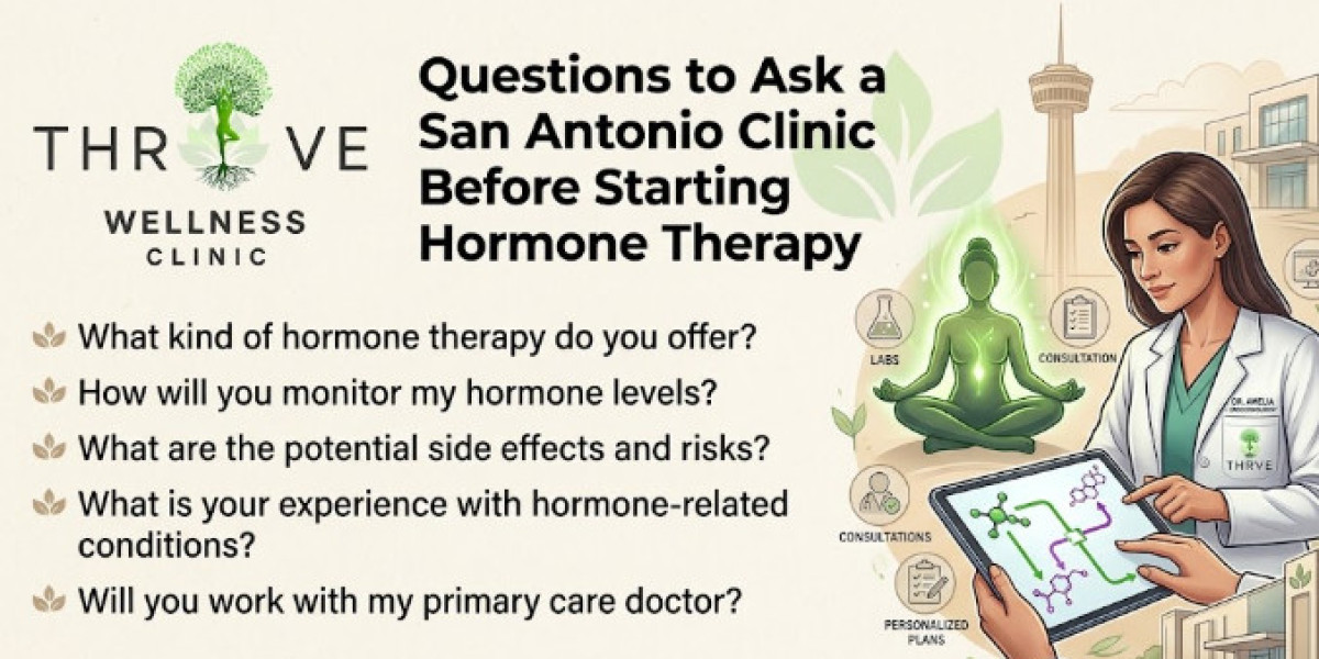 Questions to Ask a San Antonio Clinic Before Starting Hormone Therapy